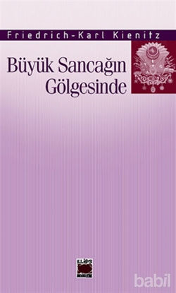 Picture of Büyük Sancağın Gölgesinde