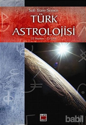 Picture of Türk Astrolojisi 22 Haziran - 23 Eylül