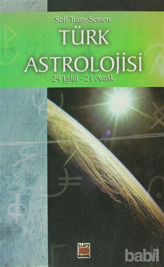 Picture of Türk Astrolojisi 24 Eylül - 21 Aralık