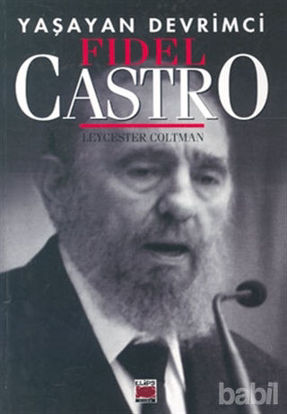 Picture of Yaşayan Devrimci Fidel Castro