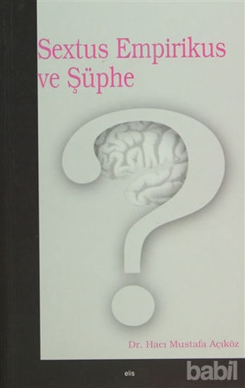 Picture of Sextus Empirikus ve Şüphe