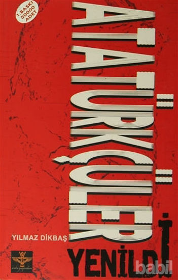 Picture of Atatürkçüler Yenildi