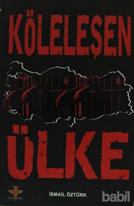Picture of Köleleşen Ülke