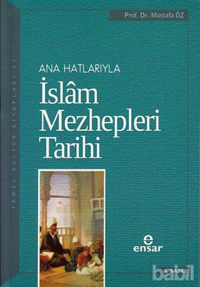 Picture of Anahatlarıyla İslam Mezhepleri Tarihi