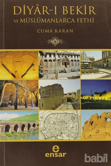 Picture of Diyar-ı Bekir ve Müslümanlarca Fethi