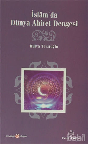 Picture of İslam’da Dünya Ahiret Dengesi