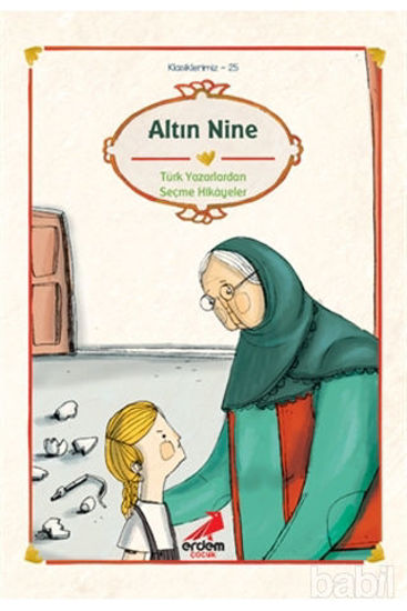 Picture of Cumhuriyet Öncesi Yazarlardan Hikayeler: Altın Nine