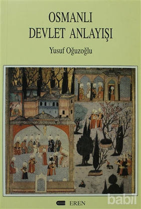 Picture of Osmanlı Devlet Anlayışı