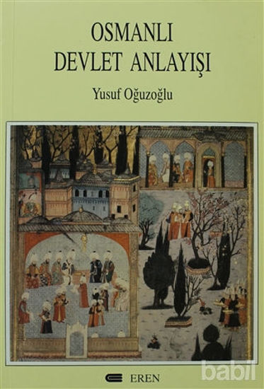 Picture of Osmanlı Devlet Anlayışı