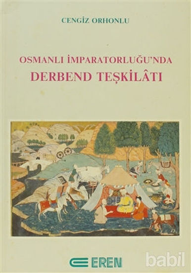 Picture of Osmanlı İmparatorluğu’nda Derbend Teşkilatı