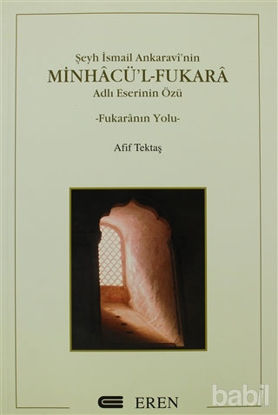 Picture of Şeyh İsmail Ankaravi’nin Minhacü’l-Fukara Adlı Eserinin Özü