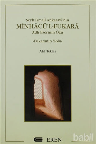 Picture of Şeyh İsmail Ankaravi’nin Minhacü’l-Fukara Adlı Eserinin Özü