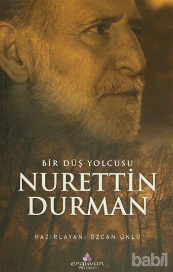 Picture of Bir Düş Yolcusu Nurettin Durman