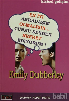 Picture of En İyi Arkadaşım Olmalısın Çünkü Senden Nefret Ediyorum