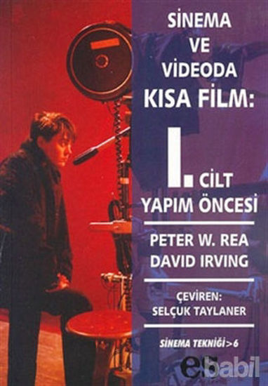 Picture of Sinema ve Videoda Kısa Film 1. Kitap Yapım Öncesi