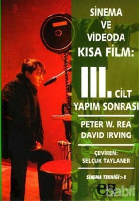 Picture of Sinema ve Videoda Kısa Film 3. Cilt Yapım Sonrası