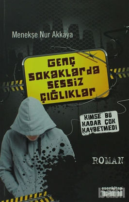 Picture of Genç Sokaklarda Sessiz Çığlıklar