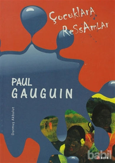 Picture of Çocuklara Ressamlar - Paul Gauguin