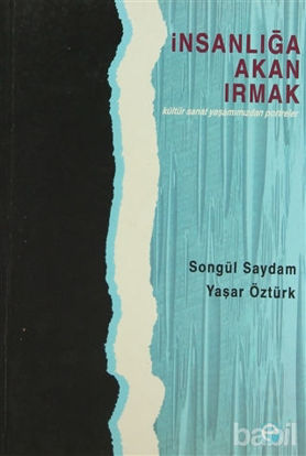 Picture of İnsanlığa Akan Irmak