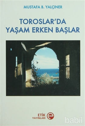 Picture of Toroslar’da Yaşam Erken Başlar
