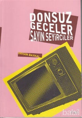 Picture of Donsuz Geceler Sayın Seyirciler
