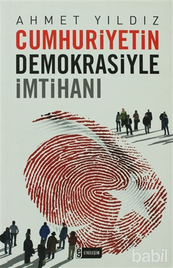 Picture of Cumhuriyetin Demokrasiyle İmtihanı