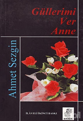 Picture of Güllerimi Ver Anne