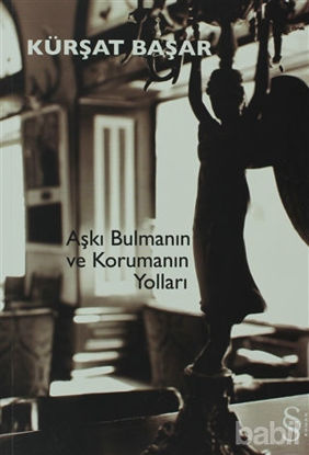 Picture of Aşkı Bulmanın ve Korumanın Yolları