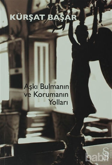 Picture of Aşkı Bulmanın ve Korumanın Yolları