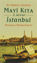 Picture of Bir Akdeniz Üçlemesi Mayi Kıta 3. Kitap İstanbul