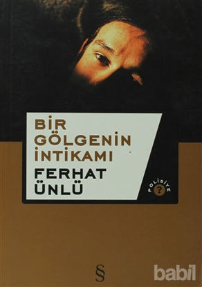 Picture of Bir Gölgenin İntikamı