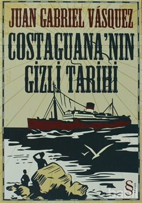 Picture of Costaguana’nın Gizli Tarihi