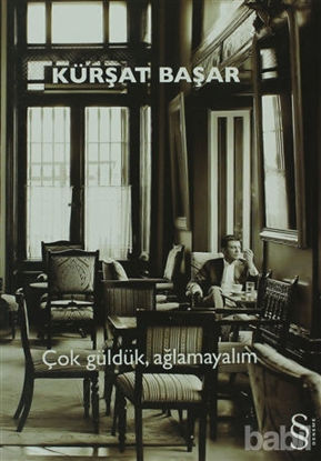 Picture of Çok Güldük, Ağlamayalım