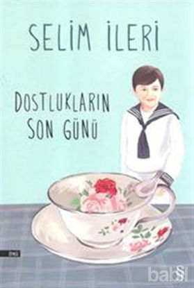 Picture of Dostlukların Son Günü