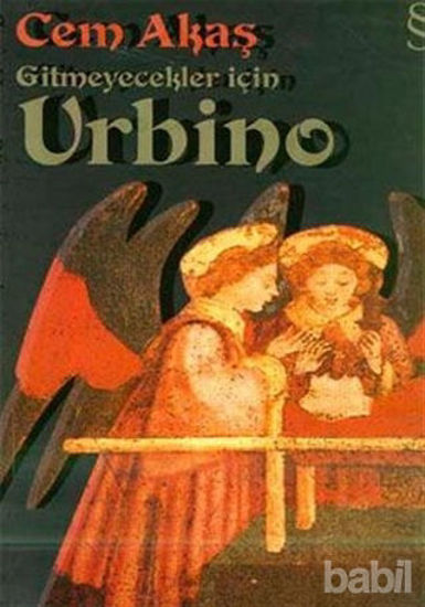 Picture of Gitmeyecekler İçin Urbino