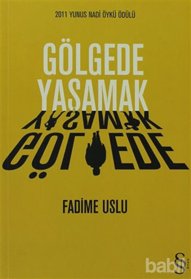 Picture of Gölgede Yaşamak