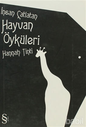 Picture of İnsan Çatlatan Hayvan Öyküleri