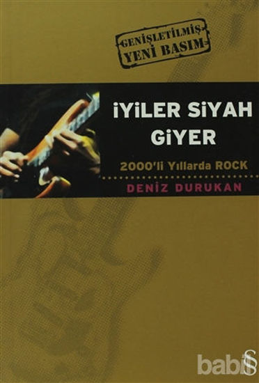 Picture of İyiler Siyah Giyer 2000’li Yıllarda Rock