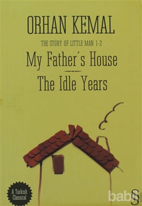 Picture of My Father’s House - The Idle Years