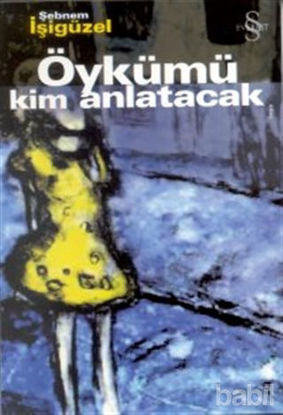 Picture of Öykümü Kim Anlatacak