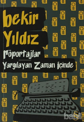 Picture of Röportajlar Yargılayan Zaman İçinde
