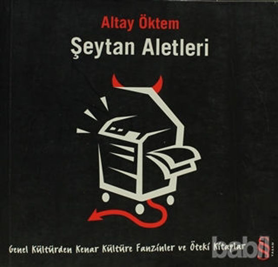 Picture of Şeytan Aletleri Fanzinler ve Öteki Kitaplar