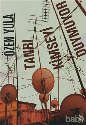 Picture of Tanrı Kimseyi Duymuyor