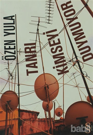 Picture of Tanrı Kimseyi Duymuyor