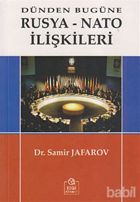 Picture of Dünden Bugüne Rusya-Nato İlişkileri