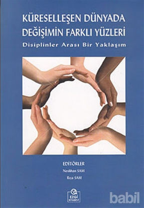 Picture of Küreselleşen Dünyada Değişimin Farklı Yüzleri