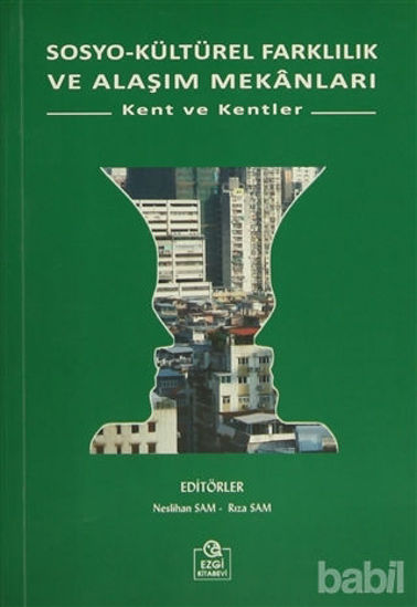Picture of Sosyo-Kültürel Farklılık ve Alaşım Mekanları