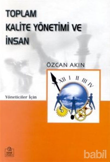 Picture of Toplam Kalite Yönetimi ve İnsan Kobi’ler Üzerine Bir İnceleme Yöneticiler İçin