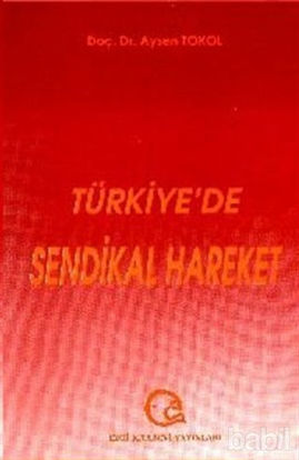 Picture of Türkiye’de Sendikal Hareket