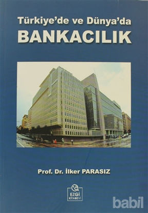 Picture of Türkiye’de ve Dünya’da Bankacılık